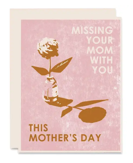 Missing Your Mom Card