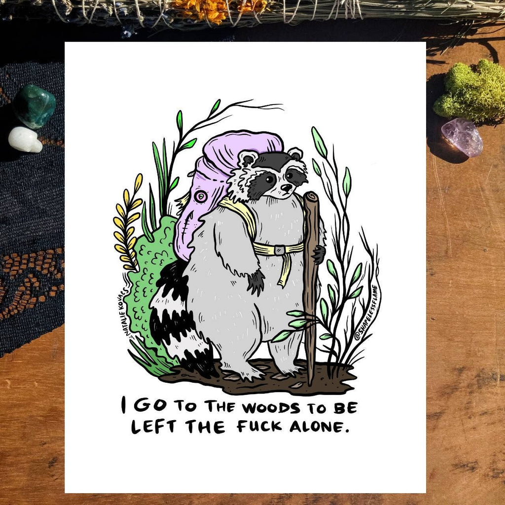 I Go to the Woods Print (8x10")