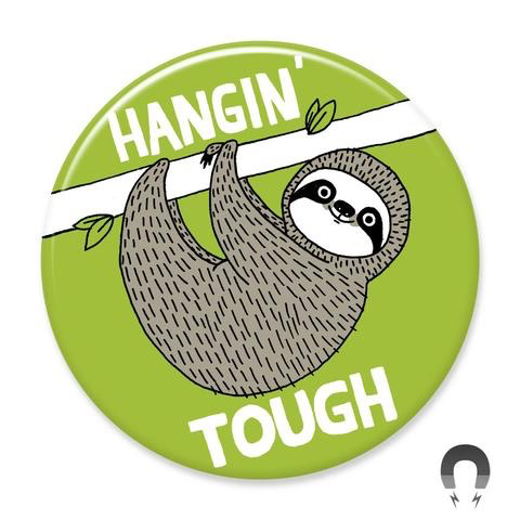 Hangin’ Tough Sloth Magnet