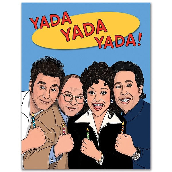 Yada Yada Yada Birthday Card (Seinfeld)