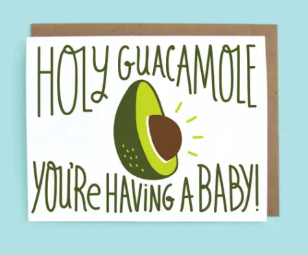 Holy Guacamole Baby Card