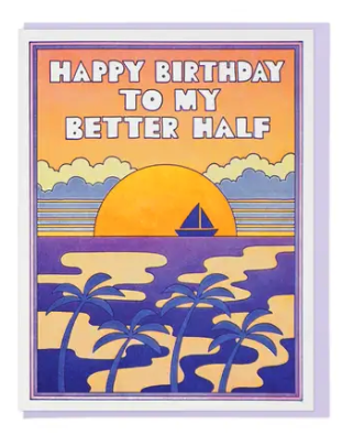 Better Half Birthday Card