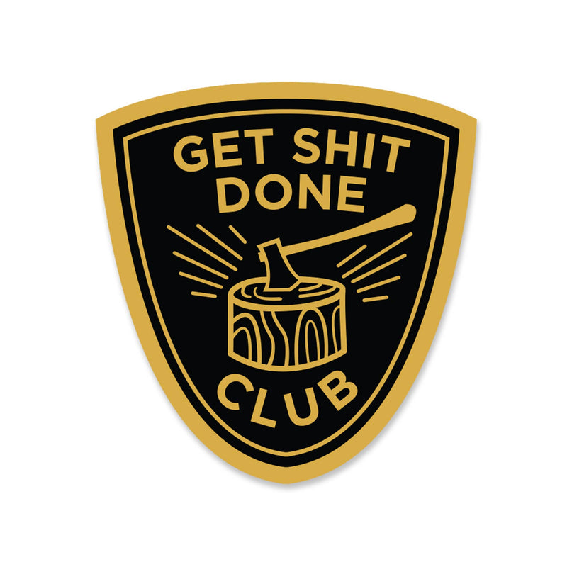 Get Shit Done Sticker