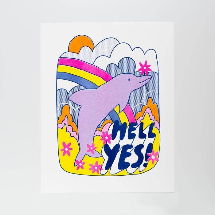 Hell Yes Dolphin Print (11" x 14")