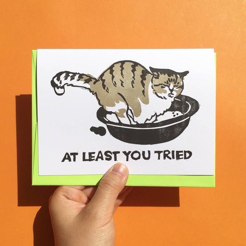 At Least You Tried Hand-printed Cat Card