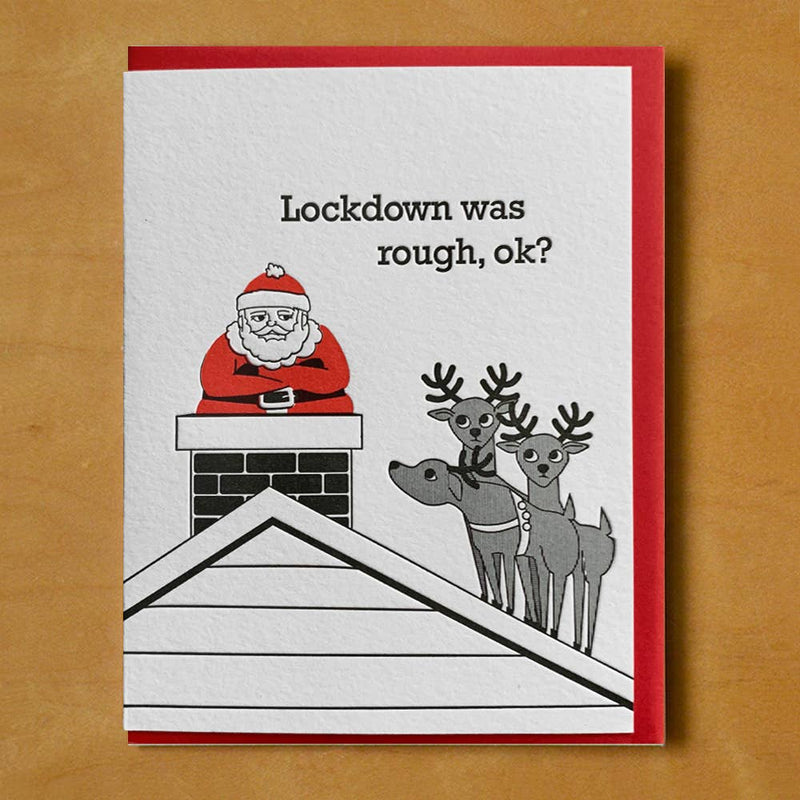 Santa Chimney Lockdown was Rough Card