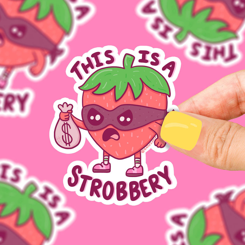This is a Strobbery Strawberry Vinyl Sticker