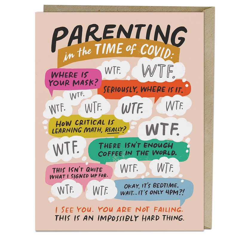 Parenting In The Time Of Covid Card