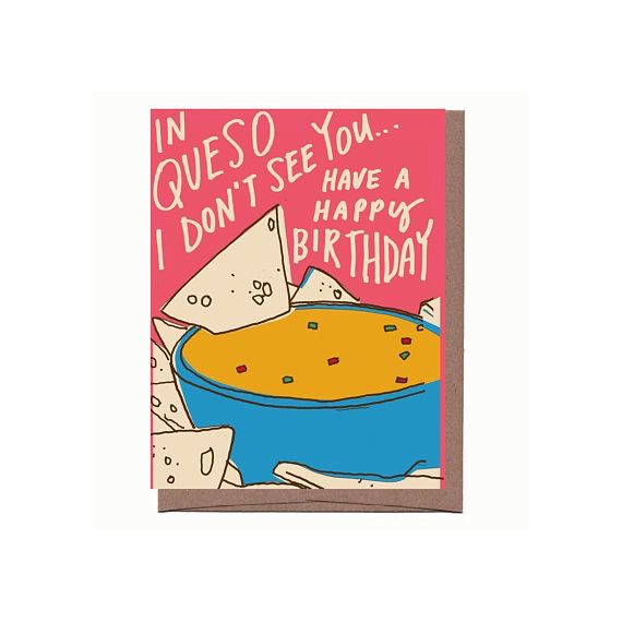 Queso Birthday Card