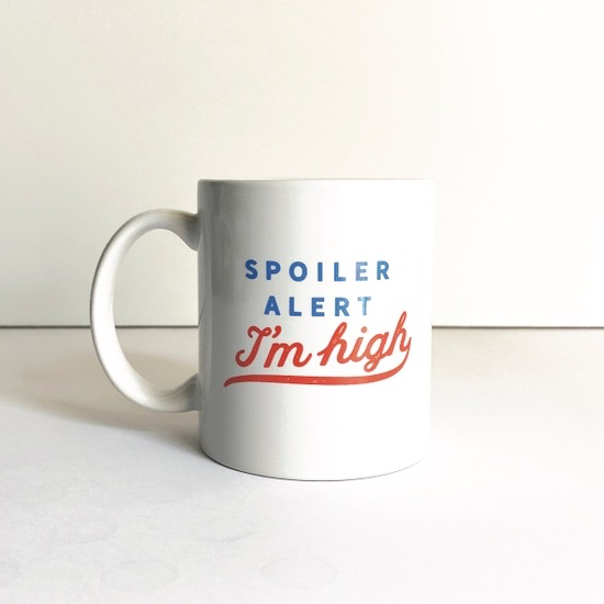Spoiler Alert I'm High Coffee Mug