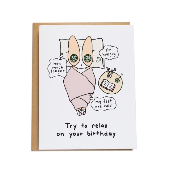 Try To Relax Birthday Card