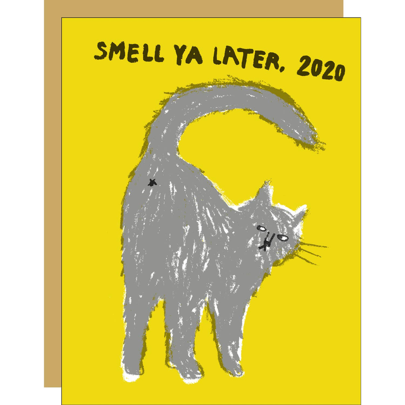 Smell Ya Later, 2020 Card