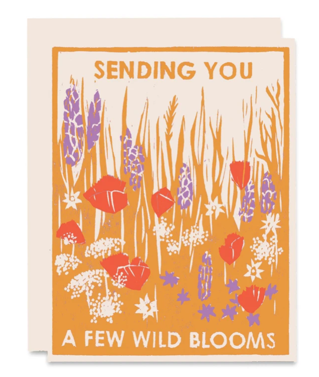 Sending You A Few Wild Blooms Card