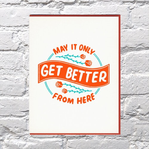 May It Only Get Better Card