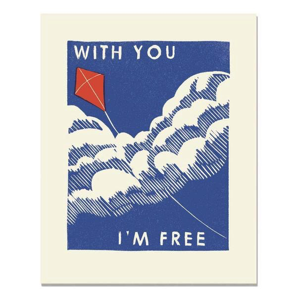 With You I'm Free Print (8.5" x 11)