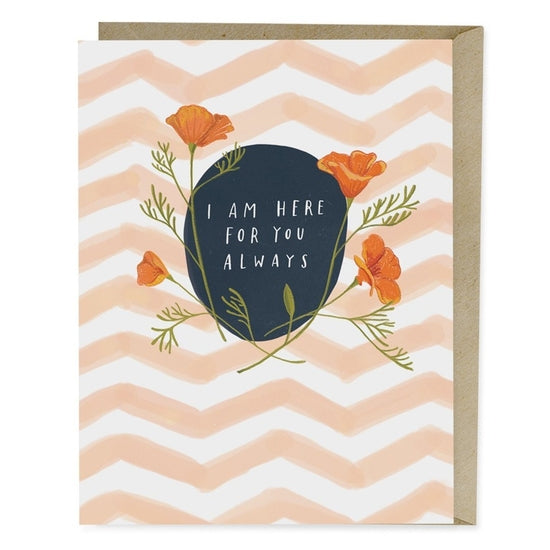 Here for You Always Empathy Card