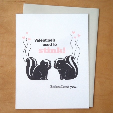 Valentine's Used To Stink Skunks Card