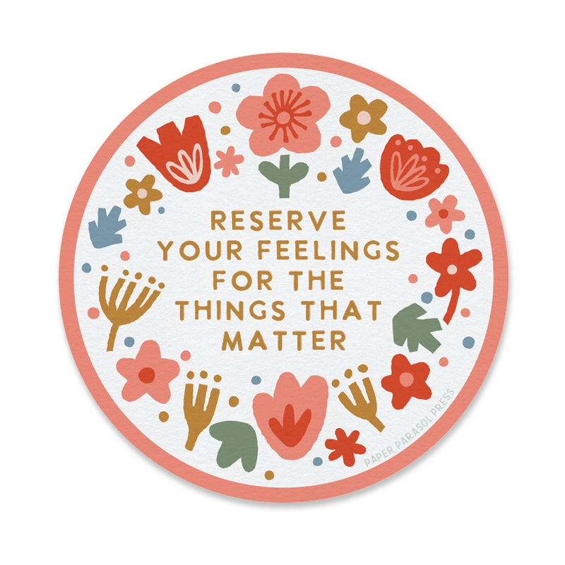 Reserve Your Feelings Sticker