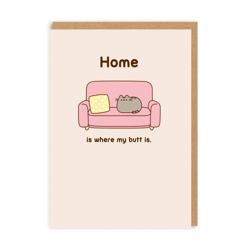 Home Is Where My Butt Is Pusheen Card
