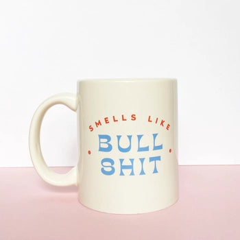 Smells Like Bullshit Coffee Mug