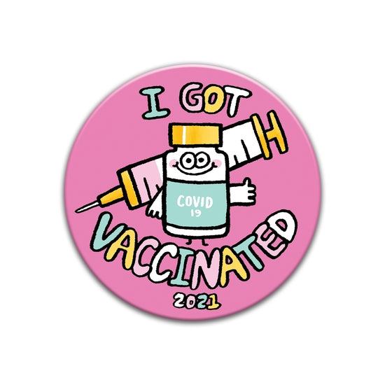 I Got Vaccinated Button