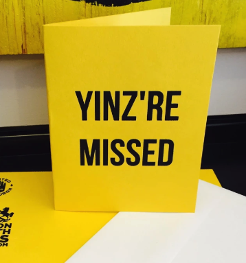 Yinz’re Missed Card