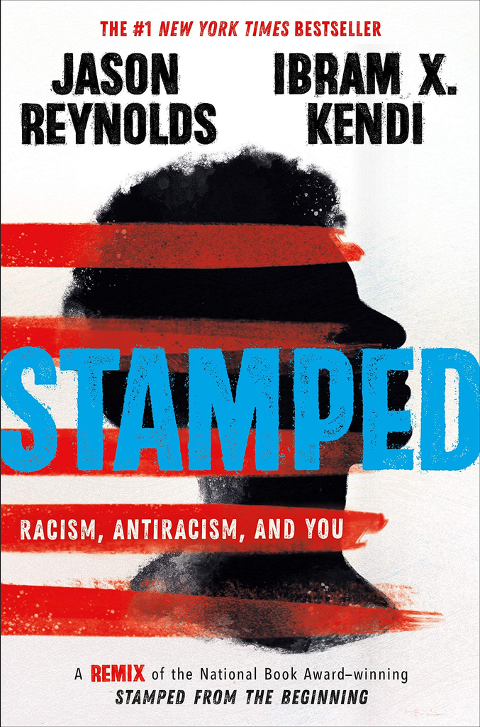 Stamped - Jason Renyolds, Ibram X. Kendi