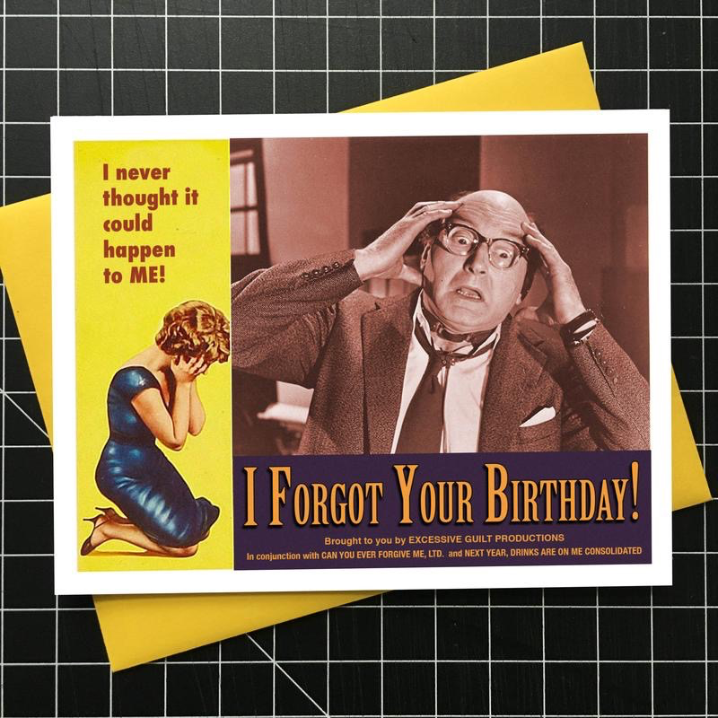 I Forgot!  Belated Birthday Card