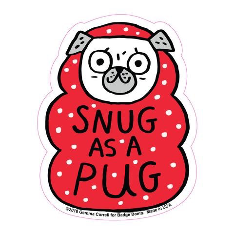 Snug As A Pug Sticker