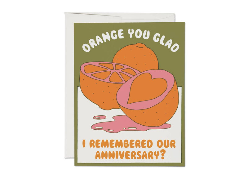 Orange You Glad Card