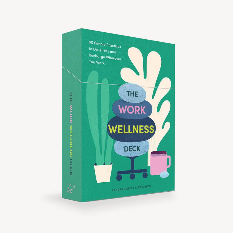 The Work Wellness Deck 60 Simple Practices to De-stress and Recharge Wherever You Work