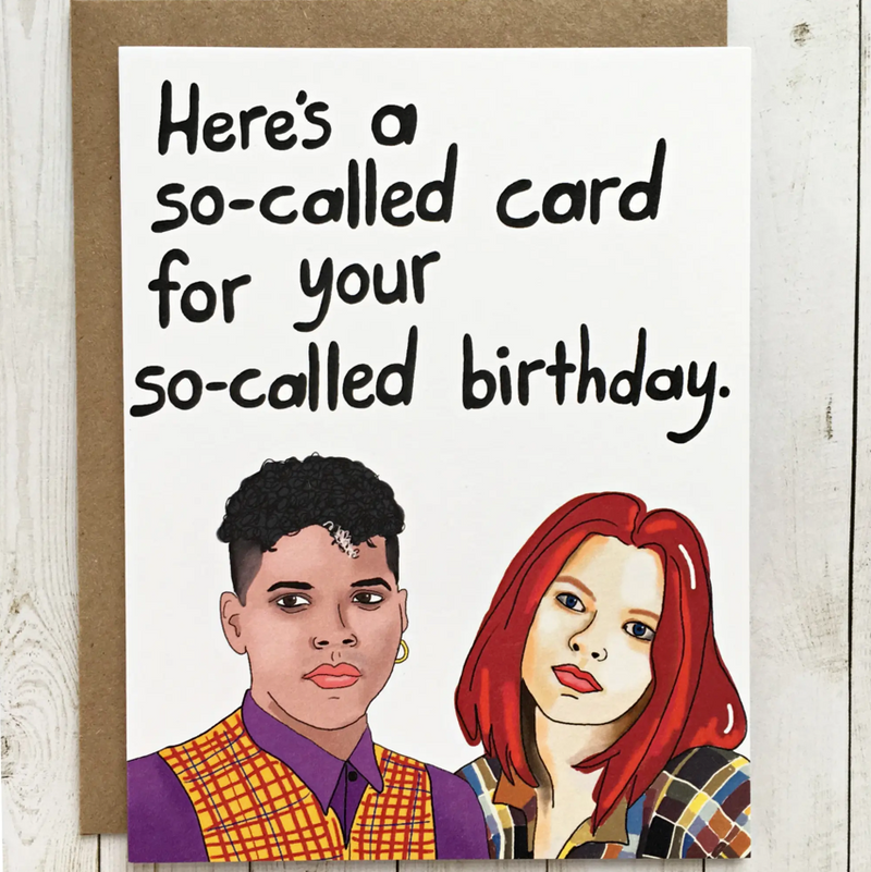 My So-Called Life Birthday Card