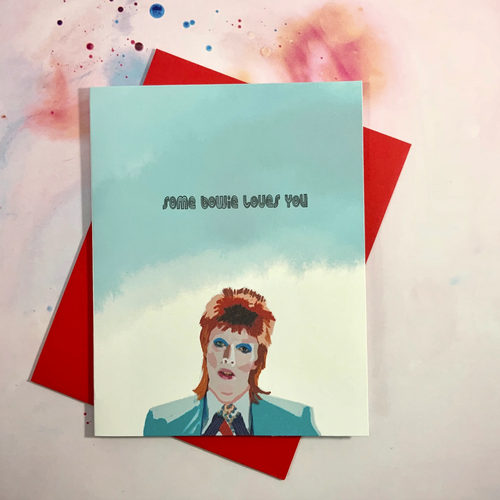 Some Bowie Loves You Card