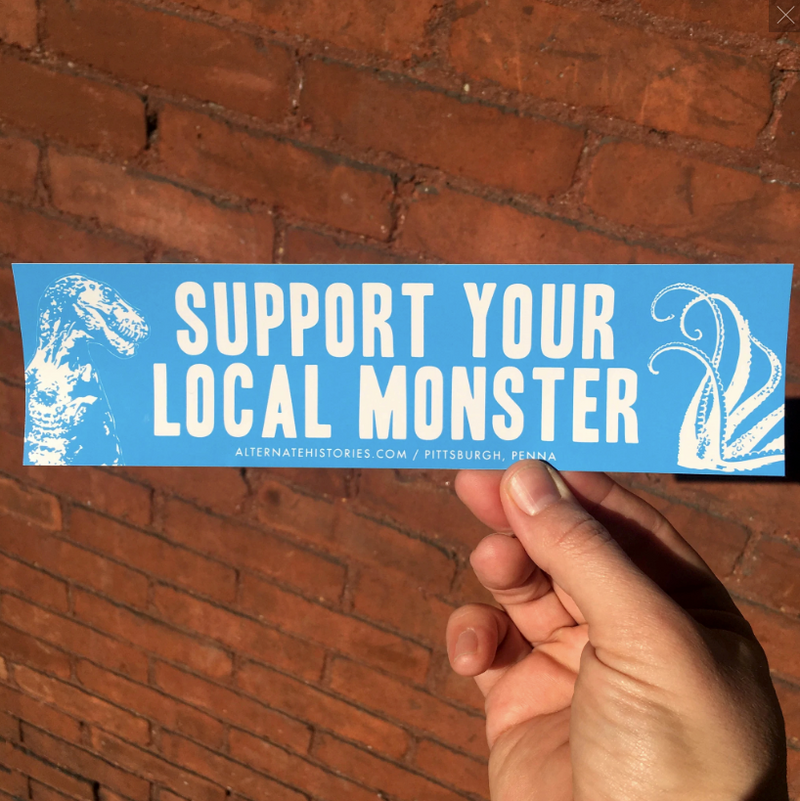 Support Your Local Monster Bumper Sticker