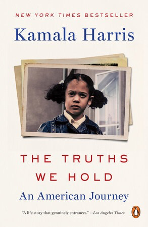 The Truths We Hold: An American Journey by Kamala Harris (Paperback)