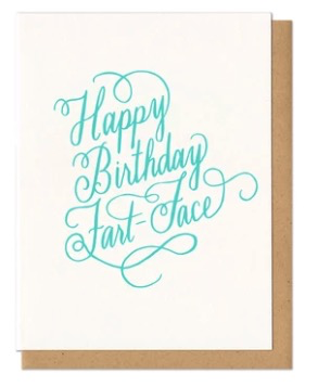 Happy Birthday Fart Face Card