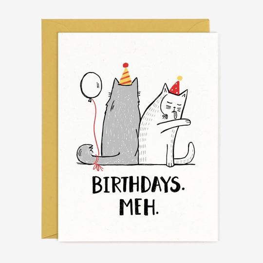 Birthdays.  Meh.  Card
