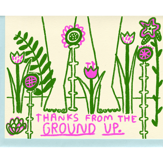 Thanks From The Ground Up Card