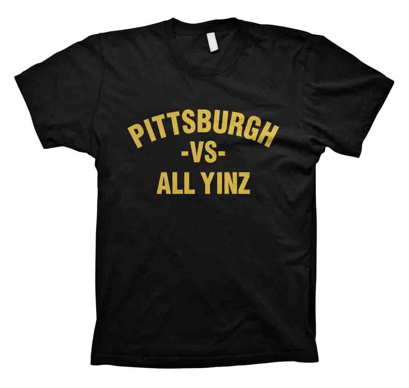 Pittsburgh vs. All Yinz T-Shirt