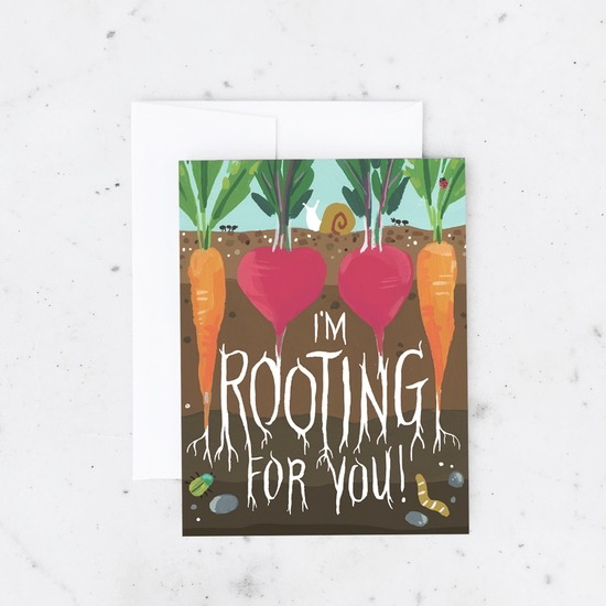 Rooting for you Card