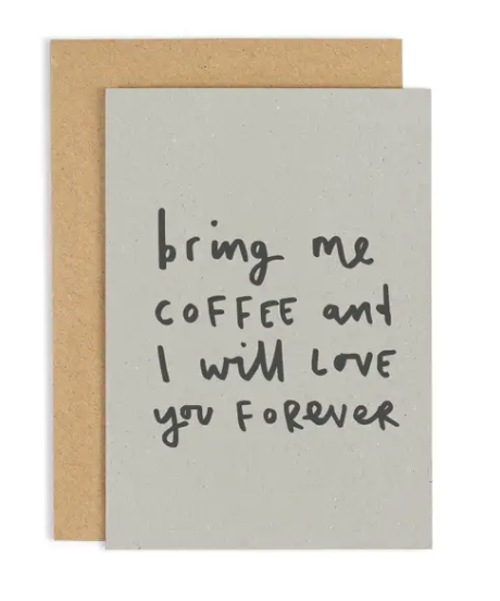Bring Me Coffee Card