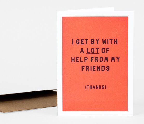 Etc. Letterpress - I Get By With A Lot Of Help From My Friends Card