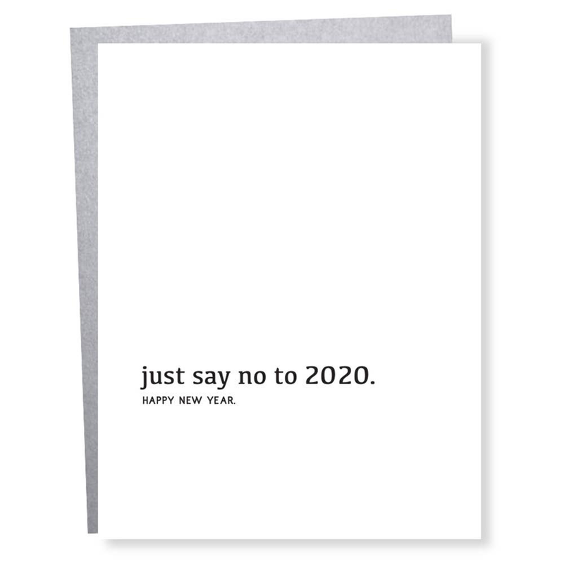 Just Say No to 2020 New Year Card