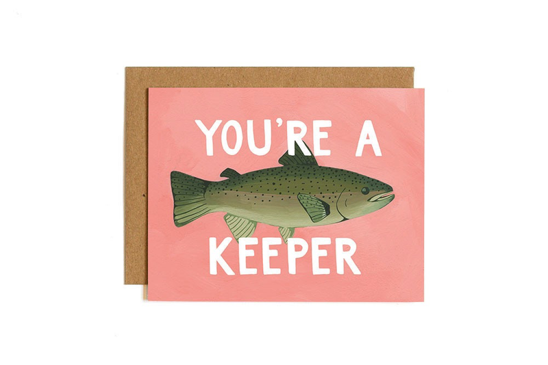 You’re A Keeper Card