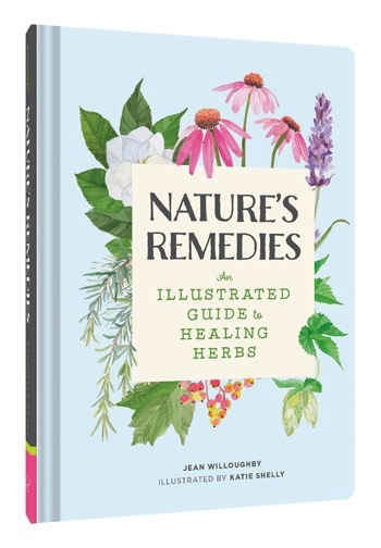 Nature's Remedies: an Illustrated Guide to Healing Herbs