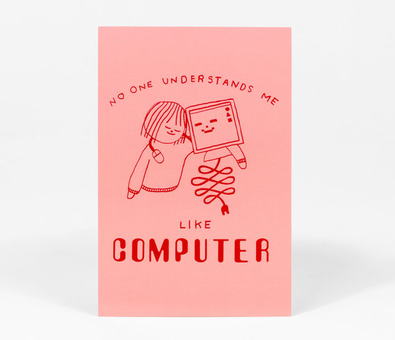 Hiller Goodspeed - No One Understands Me Like Computer Postcard