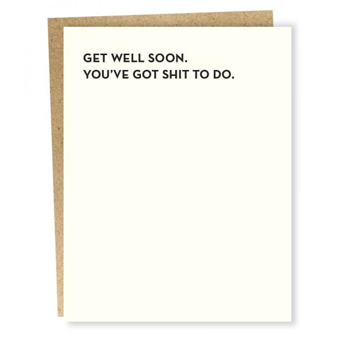 Get Well (Shit to Do) Card