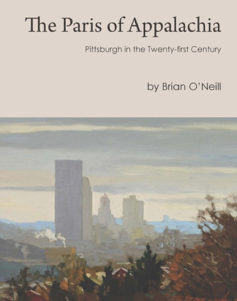 The Paris of Appalachia - Brian O'Neill