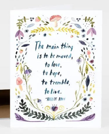 Little Truths Studio - The Main Thing is to Be Moved Card