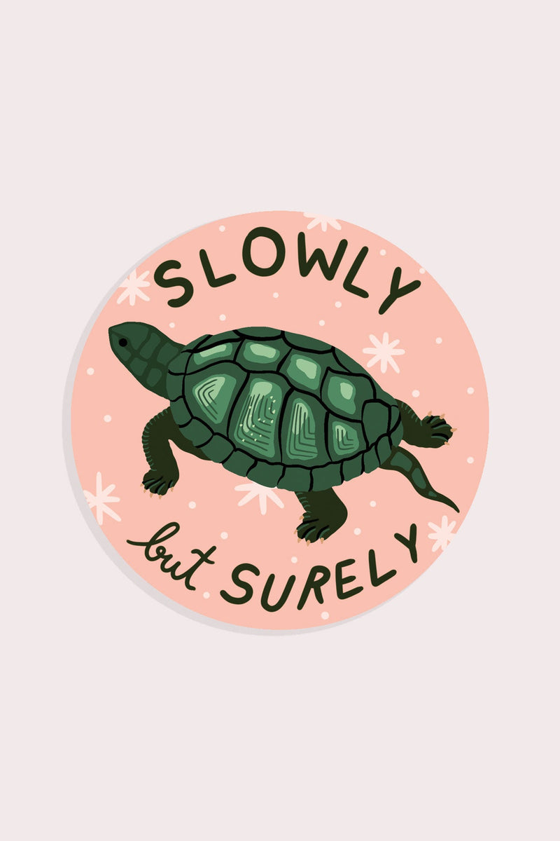 Slowly but Surely Turtle Vinyl Sticker